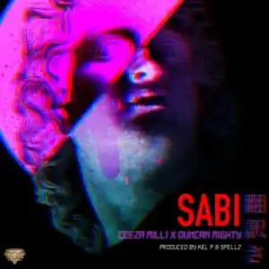 Ceeza Milli - "Sabi” ft. Duncan Mighty